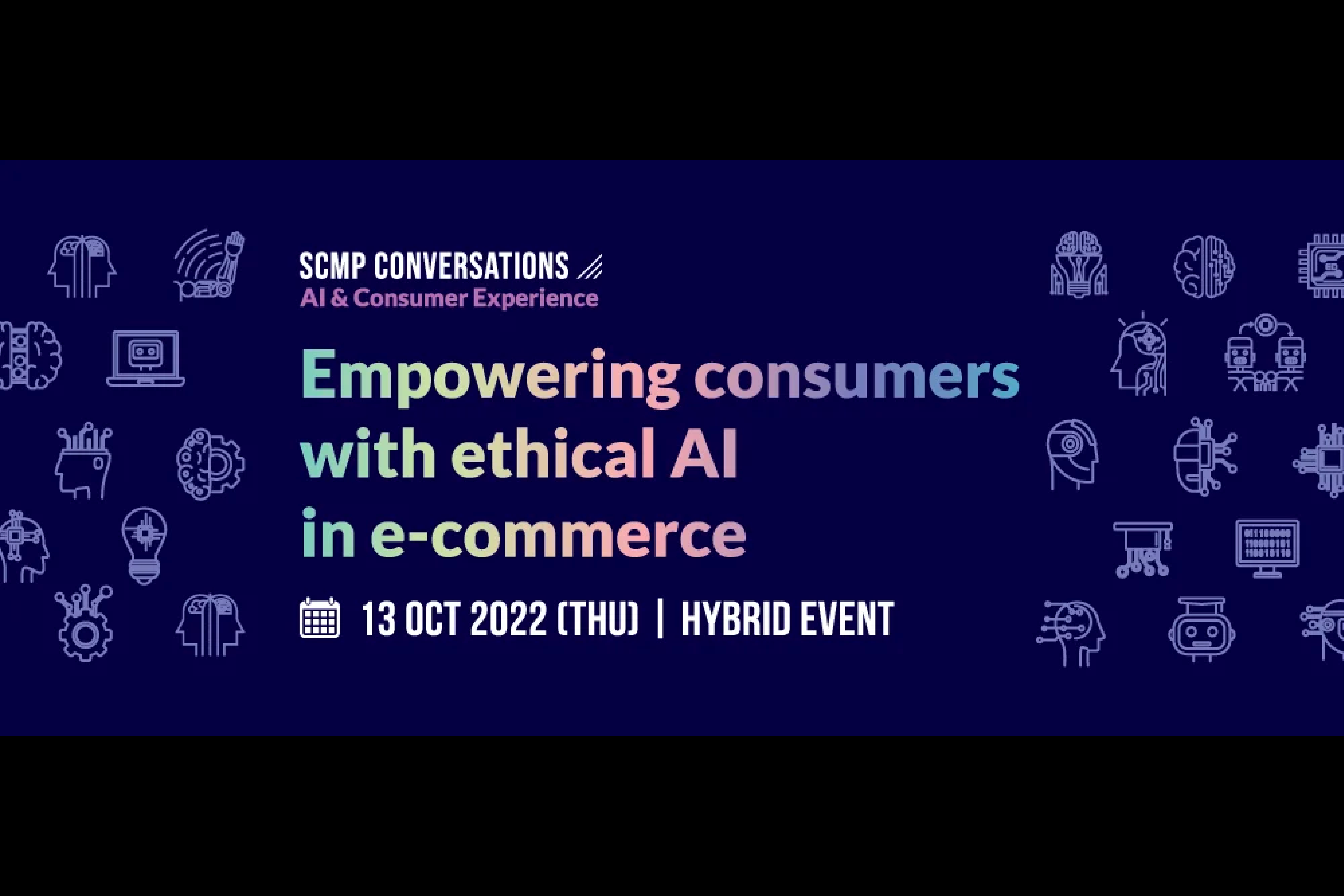 SCMP Conversations: AI & Consumer Experience